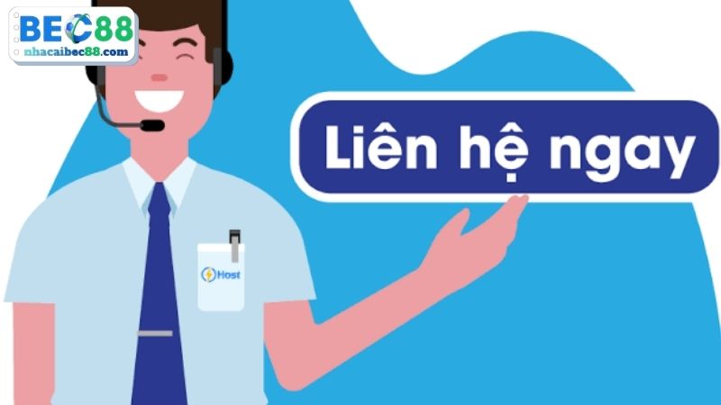 Những trường hợp người chơi nên liên hệ BEC88